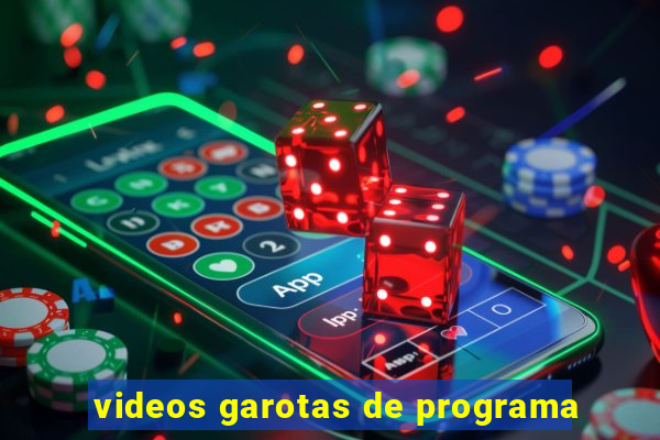 videos garotas de programa